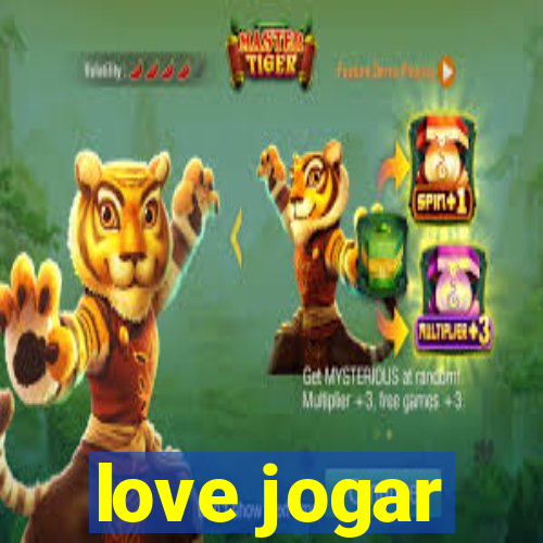love jogar